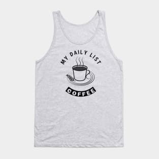 Coffee Is My Daily List - Light Tank Top